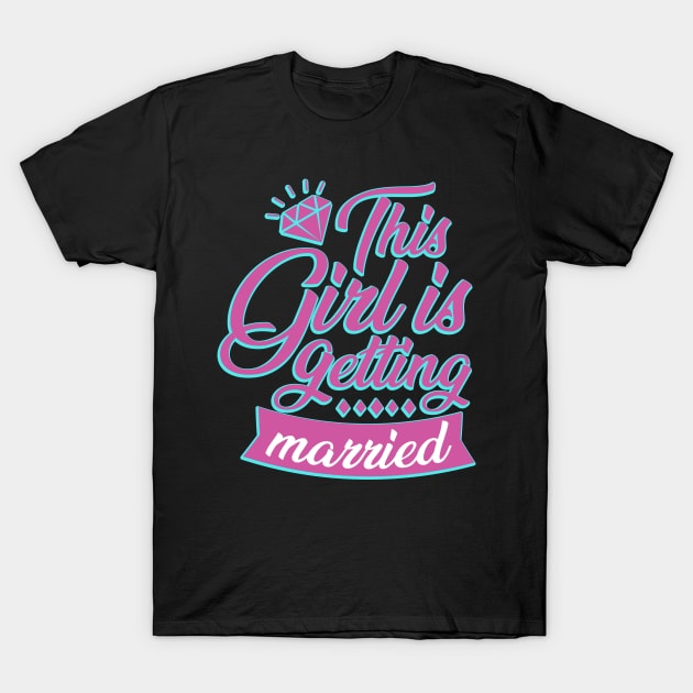 Wedding Bride Bachelorett Party T-Shirt by Teeladen